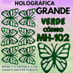 Mariposas Grandes Fabiola Verde Holográfica 1 paquete contiene 6 und. código MH-102