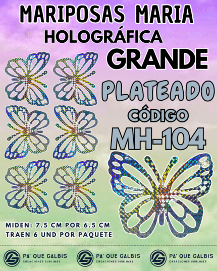 Mariposas Grandes Maria Plateado Holográfica 1 paquete contiene 6 und. código MH-104