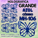 Mariposas Grandes Maria Azul Holográfica 1 paquete contiene 6 und. código MH-106