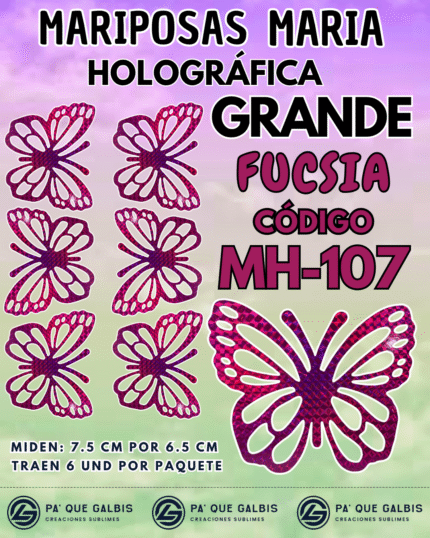Mariposas Grandes Maria Fuscia Holográfica 1 paquete contiene 6 und. código MH-107