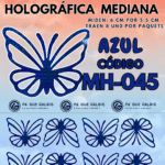 Mariposas Medianas Keiry Azul Holográfica 1 paquete contiene 8 und. código MH-045