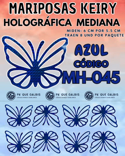 Mariposas Medianas Keiry Azul Holográfica 1 paquete contiene 8 und. código MH-045