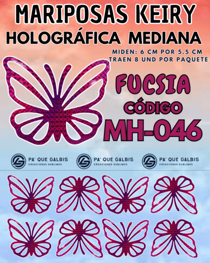 Mariposas Medianas Keiry Fucsia Holográfica 1 paquete contiene 8 und. código MH-046