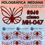 Mariposas Medianas Keiry Rojo Holográfica 1 paquete contiene 8 und. código MH-047