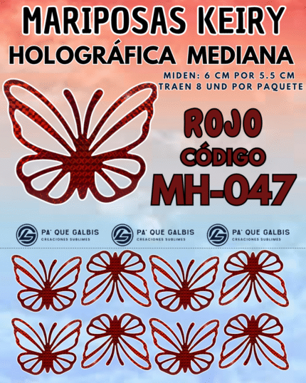 Mariposas Medianas Keiry Rojo Holográfica 1 paquete contiene 8 und. código MH-047