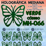 Mariposas Medianas Fabiola  Verde Holográfica 1 paquete contiene 8 und. código MH-066