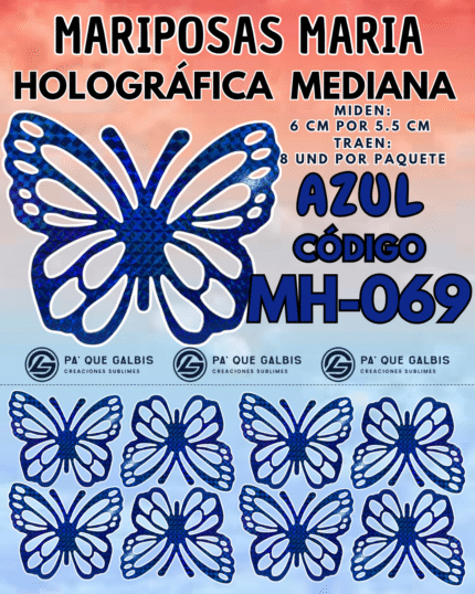 Mariposas Medianas Maria Azul Holográfica 1 paquete contiene 8und. código MH-069