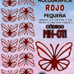 Mariposas Pequeñas Keiry Rojo  Holográfica 1 paquete contiene 12 und. código MH-011