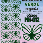 Mariposas Pequeñas Keiry Verde  Holográfica 1 paquete contiene 12 und. código MH-012