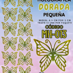Mariposas Pequeñas Monarca Dorada Holográfica 1 paquete contiene 12 und. código MH-013