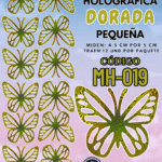 Mariposas Pequeñas Daniela Dorada Holográfica 1 paquete contiene 12 und. código MH-019