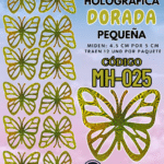 Mariposas Pequeñas Fabiola Dorada Holográfica 1 paquete contiene 12 und. código MH-025