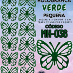 Mariposas Pequeñas Maria Verde Holográfica 1 paquete contiene 12 und. código MH-036