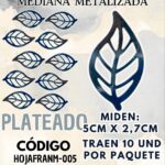 HOJAS MEDIANAS FRANYI PLATEADO METALIZADAS 1 PAQUETE CONTIENE 10 UND CÓDIGO HOJAFRANM-005