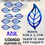 HOJAS MEDIANAS FRANYI AZUL METALIZADAS 1 PAQUETE CONTIENE 10 UND CÓDIGO HOJAFRANM-011