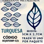 HOJAS MEDIANAS FRANYI TURQUESA METALIZADAS 1 PAQUETE CONTIENE 10 UND CÓDIGO HOJAFRANM-026