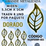 HOJAS GRANDES FRANYI DORADO METALIZADAS 1 PAQUETE CONTIENE 8 UND CÓDIGO HOJAFRANM-003