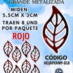 HOJAS GRANDES FRANYI ROJO METALIZADAS 1 PAQUETE CONTIENE 8 UND CÓDIGO HOJAFRANM-018