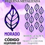HOJAS PEQUEÑAS FRANYI MORADO METALIZADAS 1 PAQUETE CONTIENE 12 UND CÓDIGO HOJAFRANM-019