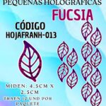 HOJAS PEQUEÑAS FRANYI FUCSIA HOLOGRÁFICAS 1 PAQUETE CONTIENE 12 UND CÓDIGO HOJAFRANH-013