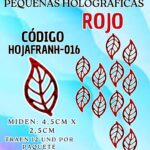 HOJAS PEQUEÑAS FRANYI ROJO HOLOGRÁFICAS 1 PAQUETE CONTIENE 12 UND CÓDIGO HOJAFRANH-016