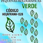 HOJAS PEQUEÑAS FRANYI VERDE HOLOGRÁFICAS 1 PAQUETE CONTIENE 12 UND CÓDIGO HOJAFRANH-028