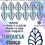HOJAS PEQUEÑAS ONDULADA TURQUESA METALIZADAS 1 PAQUETE CONTIENE 12 UND CÓDIGO HOJASONM-025
