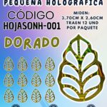 HOJAS PEQUEÑAS ONDULADA DORADO HOLOGRÁFICAS 1 PAQUETE CONTIENE 12 UND CÓDIGO HOJASONH-001