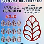 HOJAS PEQUEÑAS ONDULADA ROJO HOLOGRÁFICAS 1 PAQUETE CONTIENE 12 UND CÓDIGO HOJASONH-016
