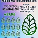 HOJAS PEQUEÑAS ONDULADA VERDE HOLOGRÁFICAS 1 PAQUETE CONTIENE 12 UND CÓDIGO HOJASONH-028