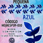 HOJAS PEQUEÑAS ESPIGA AZUL METALIZADAS 1 PAQUETE CONTIENE 12 UND CÓDIGO HOJAESP1M-010