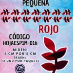 HOJAS PEQUEÑAS ESPIGA ROJO METALIZADAS 1 PAQUETE CONTIENE 12 UND CÓDIGO HOJAESP1M-016