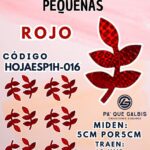 HOJAS PEQUEÑAS ESPIGA ROJO HOLOGRÁFICAS 1 PAQUETE CONTIENE 12 UND CÓDIGO HOJAESP1M-016