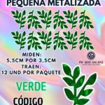 HOJAS PEQUEÑAS DOBLE ESPIGA VERDE METALIZADAS 1 PAQUETE CONTIENE 12 UND CÓDIGO HOJAESP2M-028