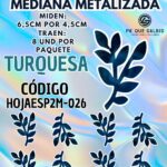 HOJAS MEDIANAS DOBLE ESPIGA TURQUESA METALIZADAS 1 PAQUETE CONTIENE 8 UND CÓDIGO HOJAESP2M-026