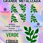 HOJAS GRANDES DOBLE ESPIGA VERDE METALIZADAS 1 PAQUETE CONTIENE 6 UND CÓDIGO HOJAESP2M-030