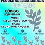 HOJAS PEQUEÑAS DOBLE ESPIGA PLATEADO ESCARCHADAS 1 PAQUETE CONTIENE 12 UND CÓDIGO HOJAESP2E-004