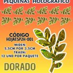HOJAS PEQUEÑAS DOBLE ESPIGA DORADO HOLOGRÁFICAS 1 PAQUETE CONTIENE 12 UND CÓDIGO HOJAESP2H-001