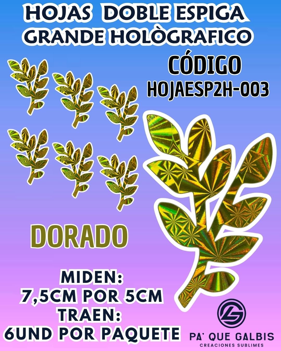 1001501554.jpg HOJAS GRANDES DOBLE ESPIGA DORADO HOLOGRÁFICAS 1 PAQUETE CONTIENE 6 UND CÓDIGO HOJAESP2H-003 - Imagen 1