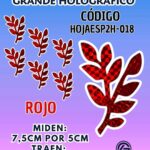 HOJAS GRANDES DOBLE ESPIGA ROJO HOLOGRÁFICAS 1 PAQUETE CONTIENE 6 UND CÓDIGO HOJAESP2H-018