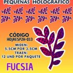 HOJAS PEQUEÑAS DOBLE ESPIGA FUCSIA HOLOGRÁFICAS 1 PAQUETE CONTIENE 12 UND CÓDIGO HOJAESP2H-013