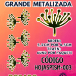 HOJAS GRANDES PISTILO DORADO GRANDES 1 PAQUETE CONTIENE 6 UND CÓDIGO HOJASPISM-003