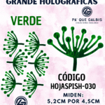 HOJAS GRANDES PISTILO VERDES HOLOGRÁFICAS 1 PAQUETE CONTIENE 6 UND CÓDIGO HOJASPISH-030