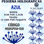 HOJAS PEQUEÑAS PISTILO AZUL HOLOGRÁFICAS 1 PAQUETE CONTIENE 12 UND CÓDIGO HOJASPISH-010