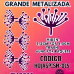 HOJAS GRANDES PISTILO FUCSIA GRANDES 1 PAQUETE CONTIENE 6 UND CÓDIGO HOJASPISM-015