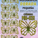 Mariposas Pequeñas Maria Dorado Holográfica 1 paquete contiene 12 und. código MH-031