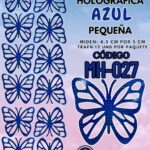 Mariposas Pequeñas Fabiola Azul Holográfica 1 paquete contiene 12 und. código MH-027