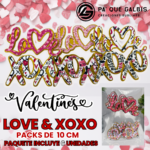 Packs De 10cm Love Y XoXo X6unid
