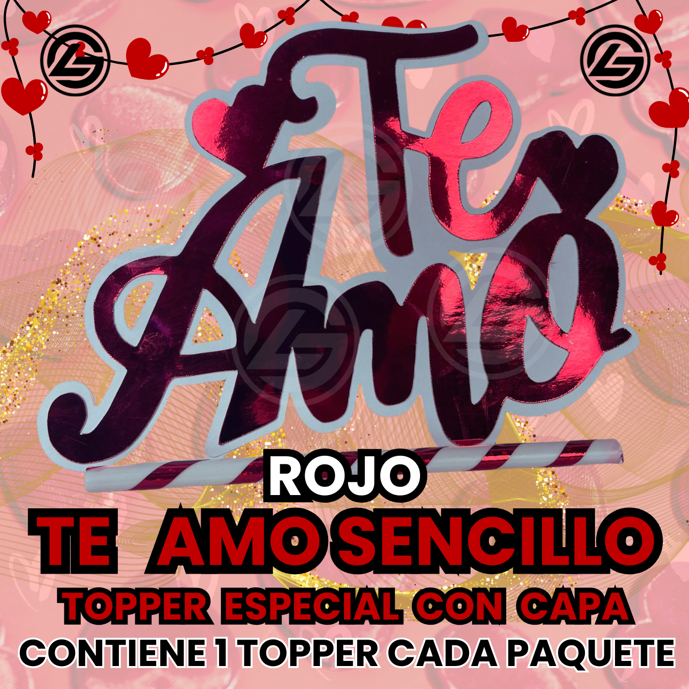49 Topper Especial Te Amo Sencillo Rojo - Imagen 1